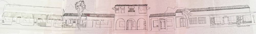 Old Town Goleta structures, built by Diego Terrés. Drawing by Teresa Newton Terrés.
